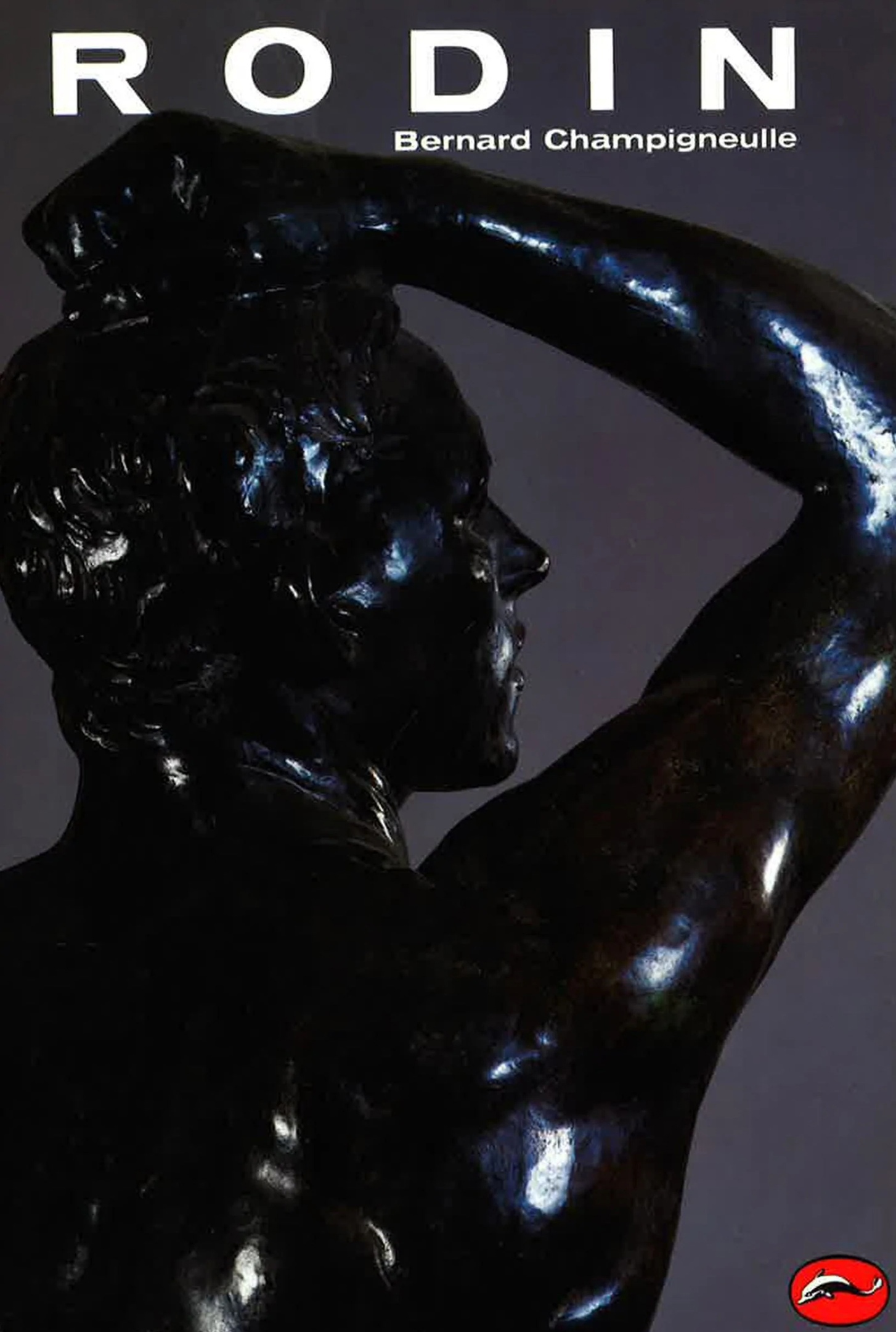 Champigneulle B., Brownjohn J.M. - Rodin (World of Art)