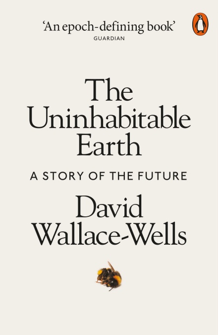 

The Uninhabitable Earth: A Story of the Future