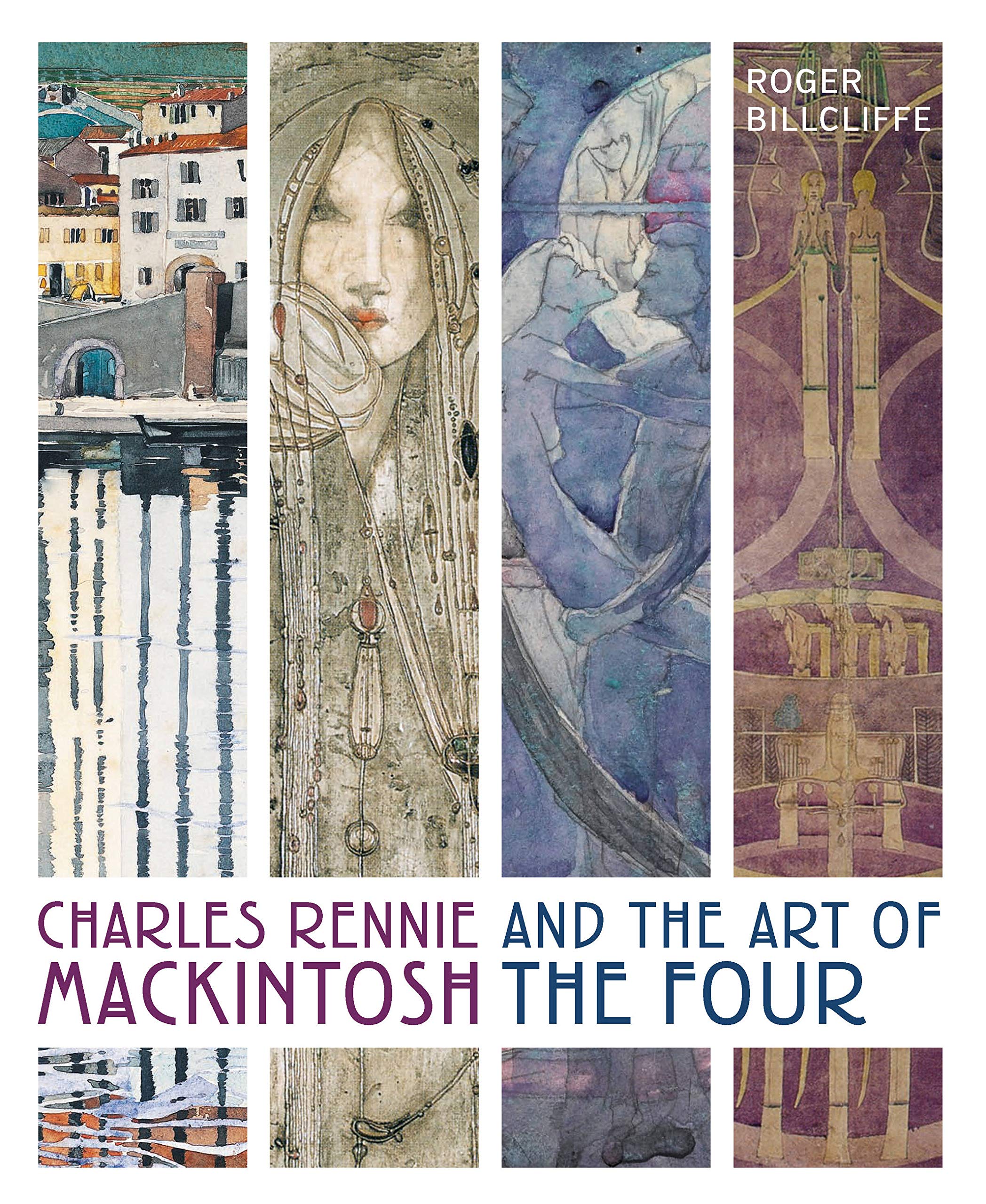 Billcliffe R. - Charles Rennie Mackintosh and the Art of the Four