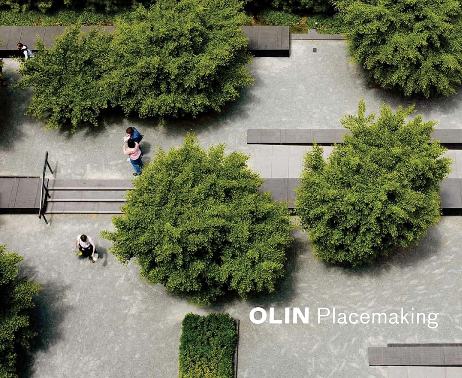 - Olin. Placemaking