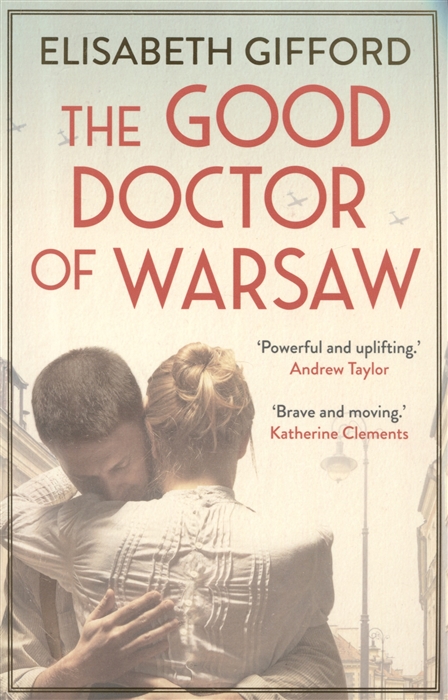 

The Good Doctor of Warsaw