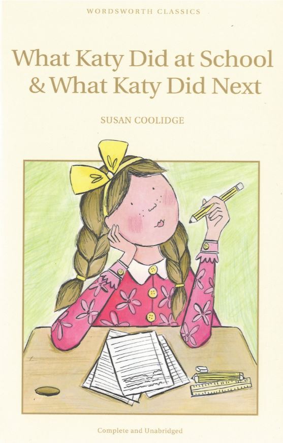 Coolidge S. - What Katy Did at School and What Katy Did Next