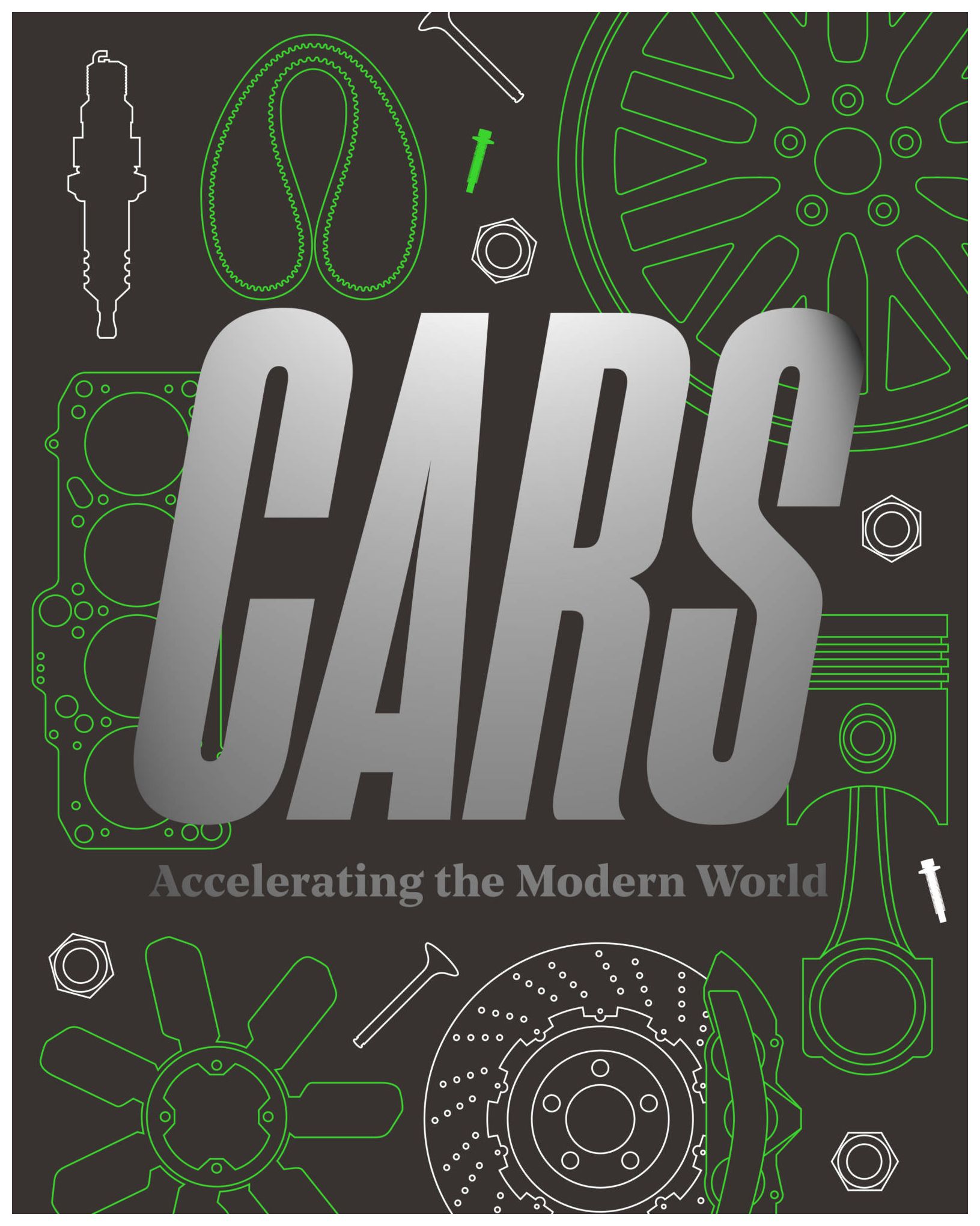  - Cars: Accelerating The Modern World