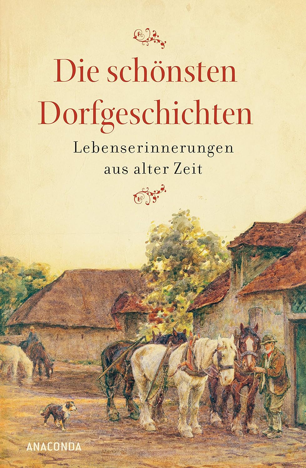 Ingrid H. - Die schonsten Dorfgeschichten