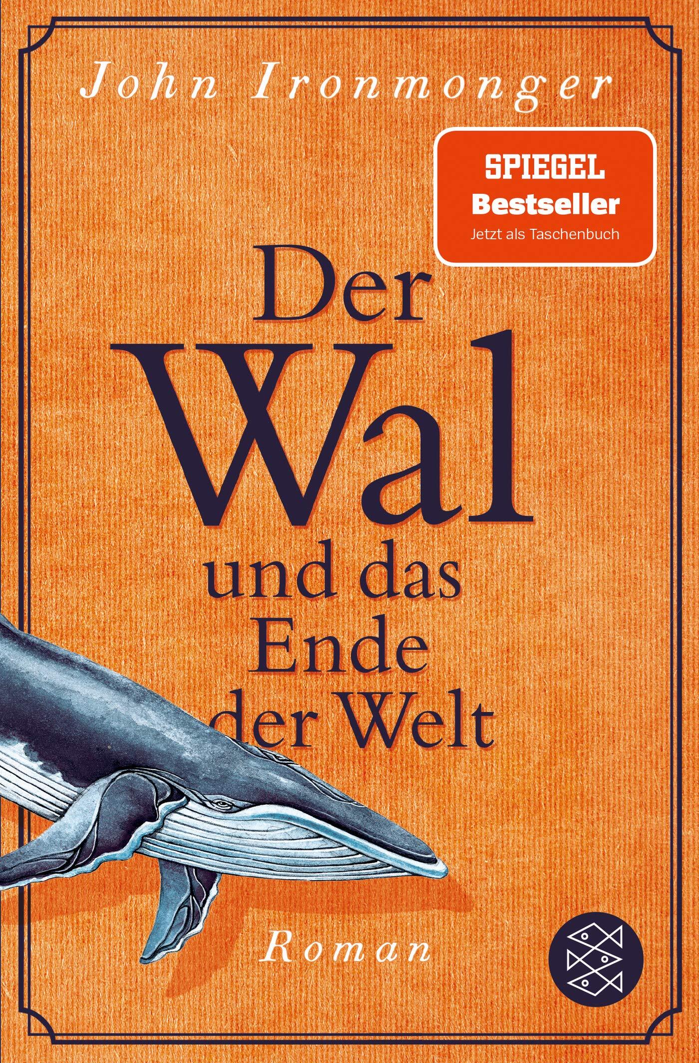 

Der Wal und das Ende der Welt