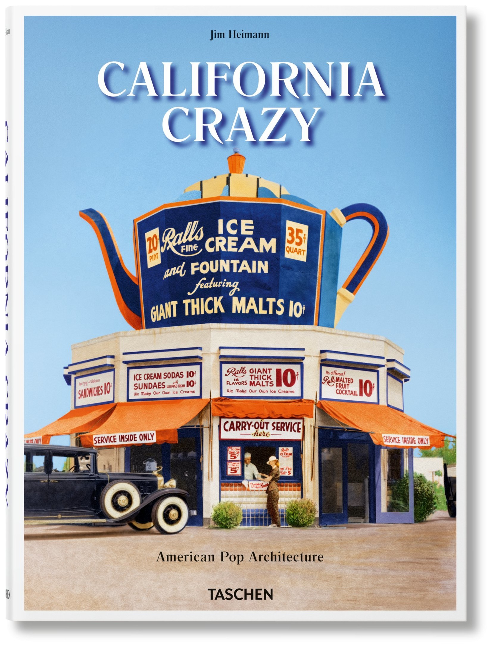 Jim Heimann - California Crazy