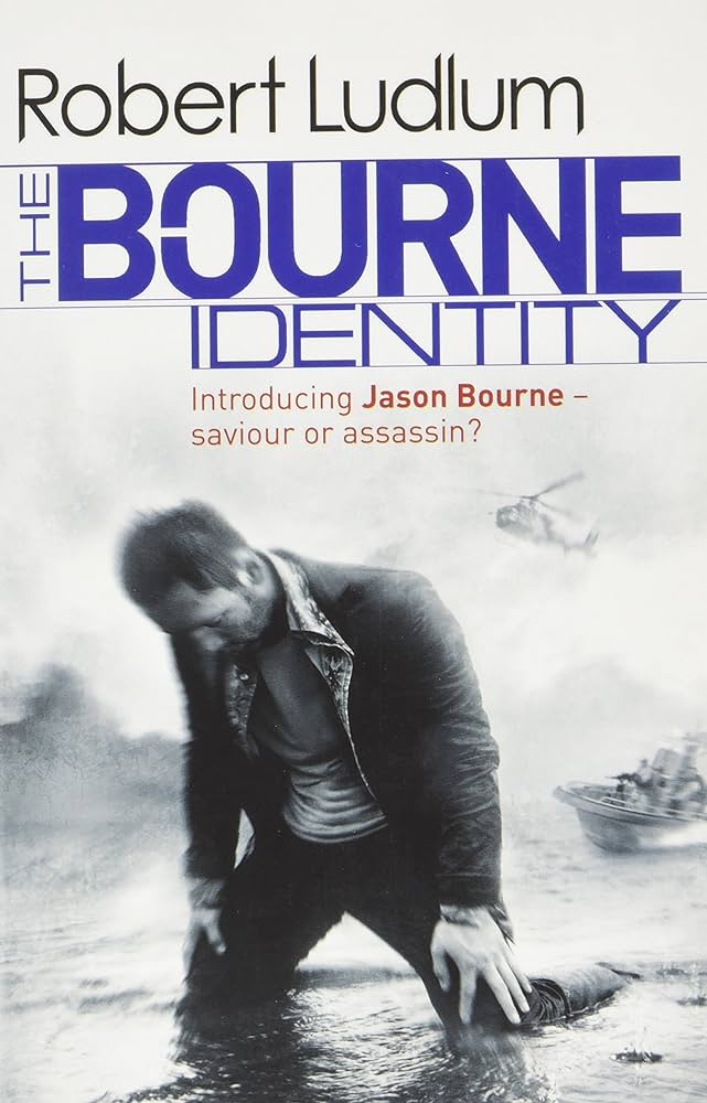 

Ludlum. The Bourne Identity