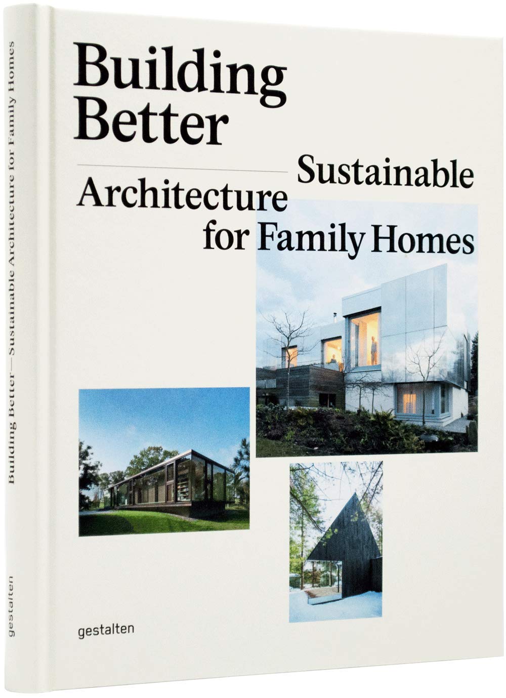  - Building Better: Sustainable Architecture for Family Homes