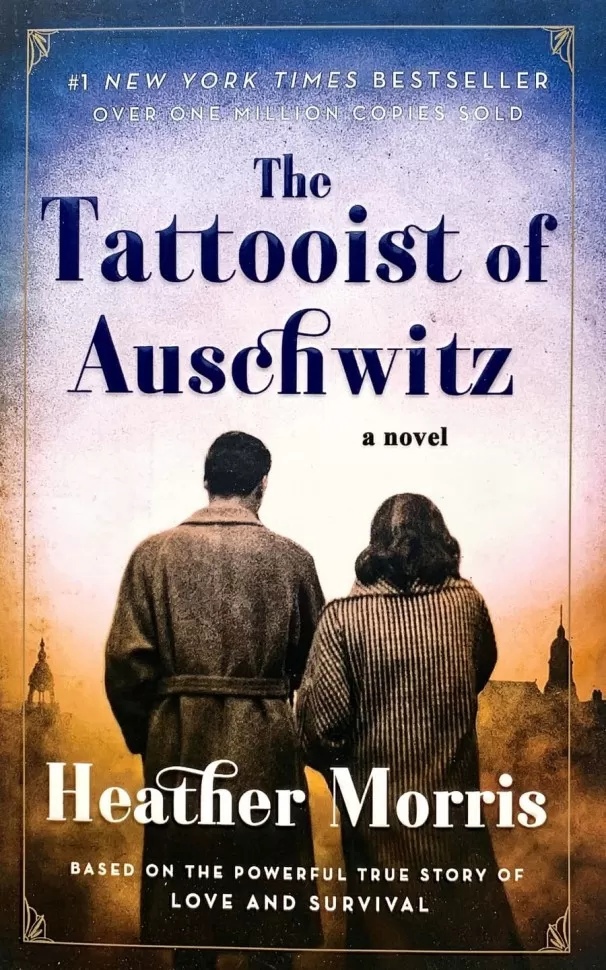 Хезер М. - The Tattooist of Auschwitz