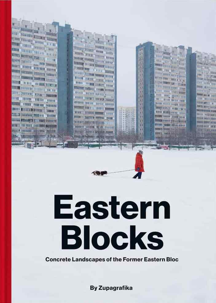 

Eastern Blocks: Concrete Landscapes of the Former Eastern Blocks