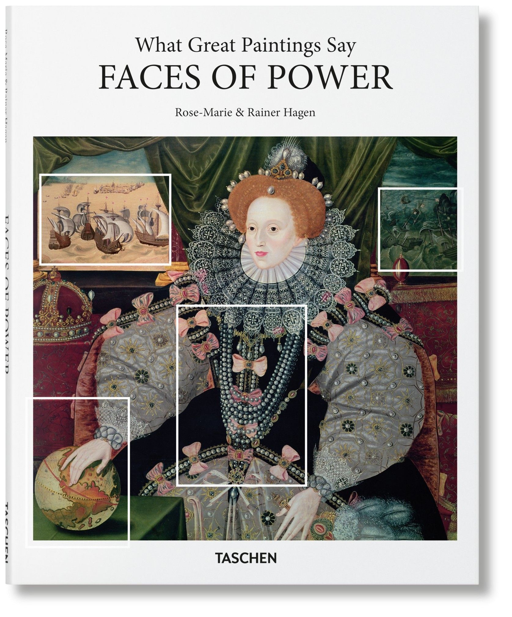 Rainer & Rose-Marie Hagen - What Great Paintings Say: Faces of Power (Basic Art) HC