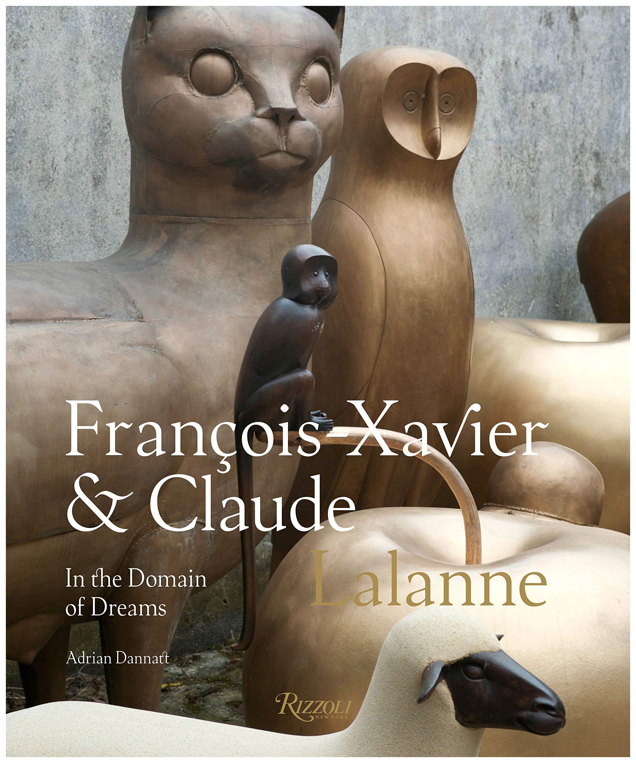  - Francois Xavier and Claude Lalanne: In the Domain of Dreams