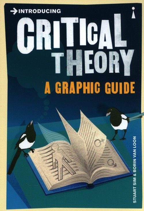 

Introducing Critical Theory: A Graphic Guide