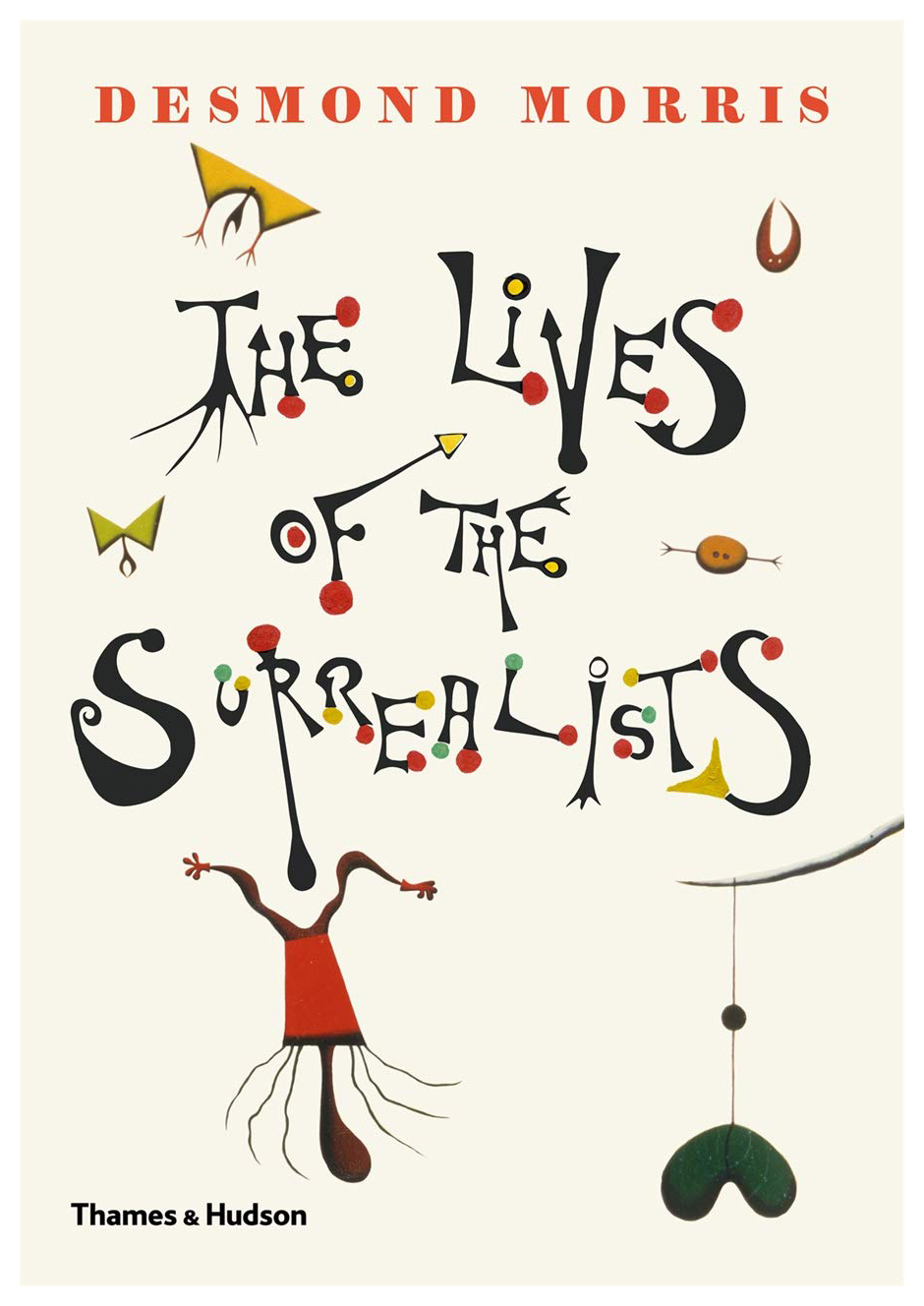 

The Lives of the Surrealists