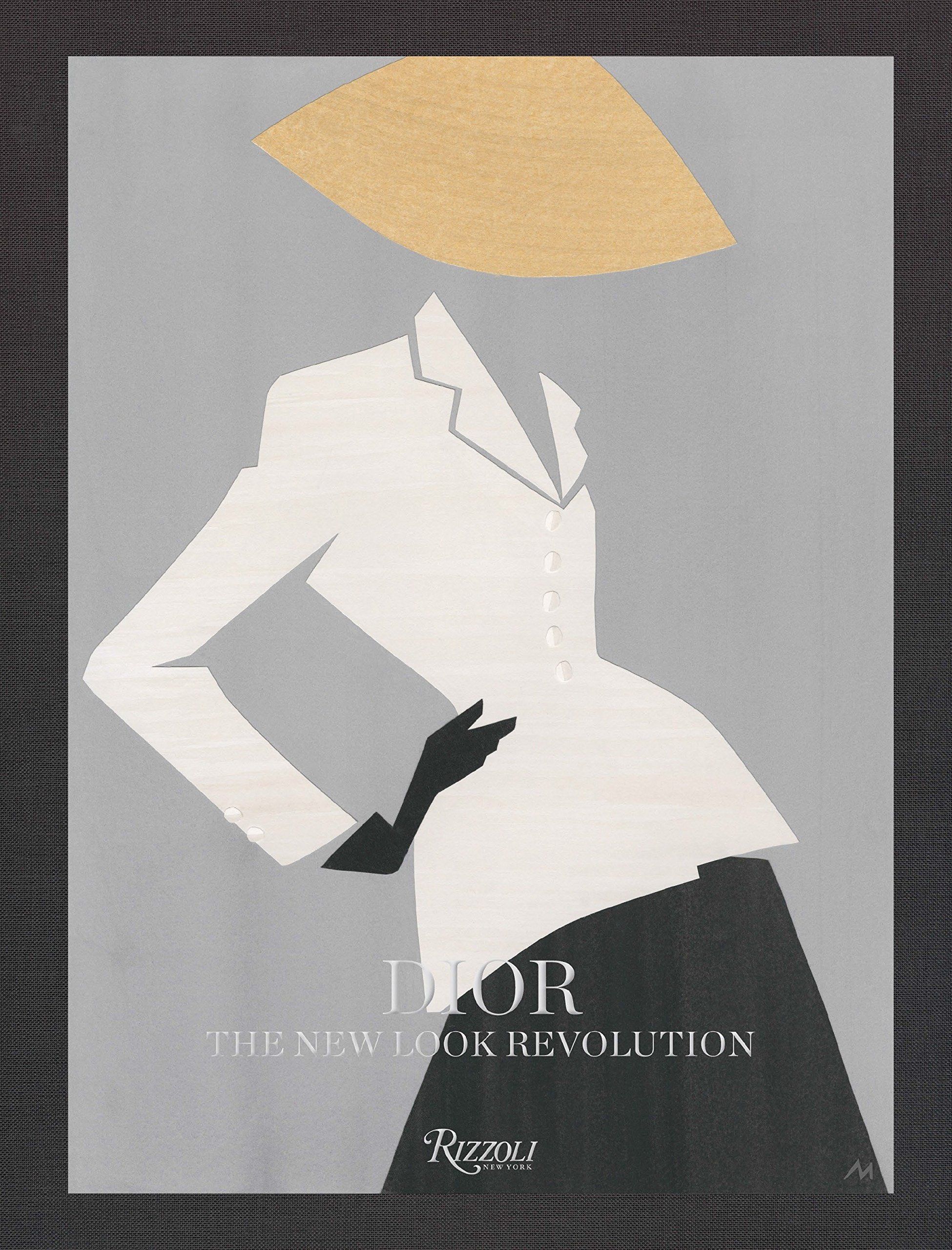 Muller Fl. - Dior: the New Look Revolution