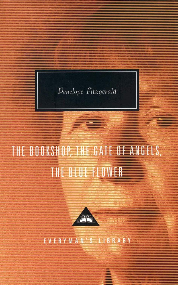 Fitzgerald P. - The Bookshop, The Gate Of Angels And The Blue Flower