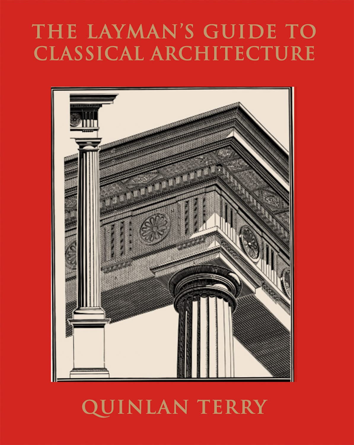 

The Layman's Guide to Classical Architecture