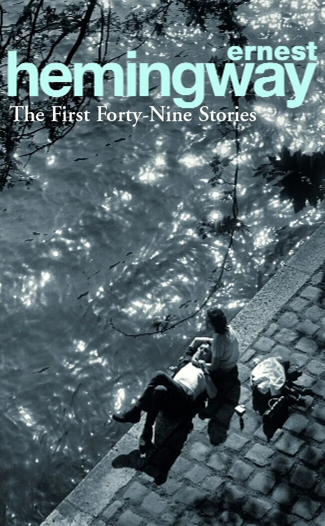 Hemingway E. - First Forty-Nine Stories