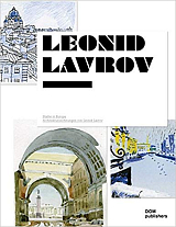 Леонид Лавров/ Stadte in Europa: Architekturzeichnungen von Leonid Lavrov