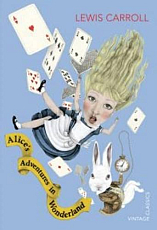 Alice's Adventures in Wonderland (Vintage Classics) 