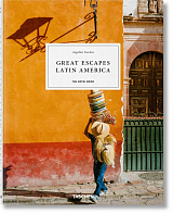 Great Escapes Latin America.  The Hotel Book