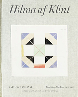 Hilma af Klint Catalogue Raisonne Volume IV: Parsifal and the Atom (1916-1917)