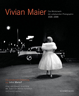 Vivian Maier.  Das Meisterwerk der unbekannten Photographin