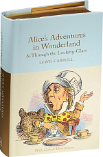 Alice's Adventures in Wonderland & Through the Looking-Glass (Illustrated in color)