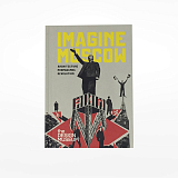 Imagine Moscow: Architecture,  Propaganda,  Revolution