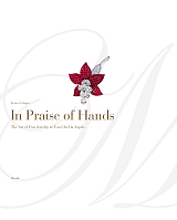 In Praise of Hands: The Art of Fine Jewellery at Van Cleef & Arpels