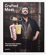 Crafted Meat: The New Meat Culture - Craft and Recipes