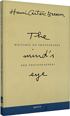 Henri Cartier-Bresson: The mind's eye: Writings on photographs and photographers