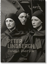 Peter Lindbergh.  Untold Stories