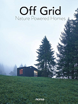 Off Grid.  Nature Powered Homes