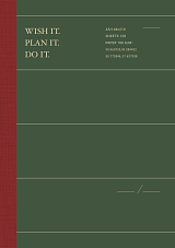 Блокнот для скетчей зеленый «WISH IT.  PLAN IT.  DO IT.  »