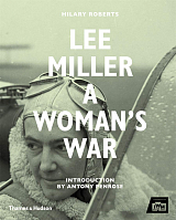 Lee Miller: A Woman's War