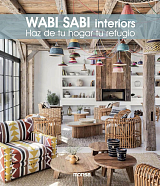 Wabi Sabi Interiors.  Haz de tu hogar tu refugio