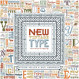 New Vintage Type.  Classic Fonts for the Digital Age (pb)