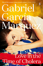 Marquez.  Love in the Time of Cholera