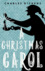 A Christmas Carol.  In Prose.  Being a Ghost Story of Christmas