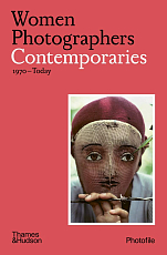 Women Photographers: Contemporaries: (1970 - Today)