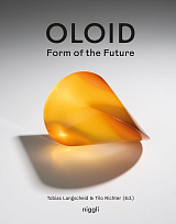 Oloid.  Form of the Future