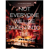 Ilya and Emilia Kabakov: Not Everyone Will Be Taken Into The Future