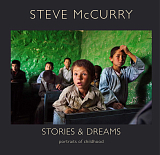 Steve McCurry.  Stories and Dreams: Portraits of Childhood