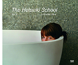 The Helsinki School: A Female View,  Vol.  4