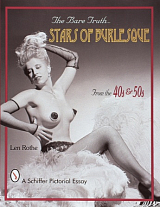 Bare Truth: Stars of Burlesque from the '40s and '50s