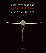 Charlotte Perriand and Photography