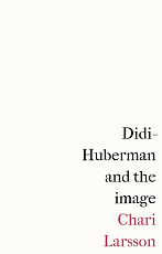 Didi-Huberman and the Image