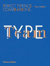 Type Team.  Perfect Typeface Combinations
