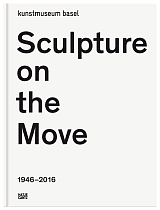 Sculpture on the Move 1946-2016